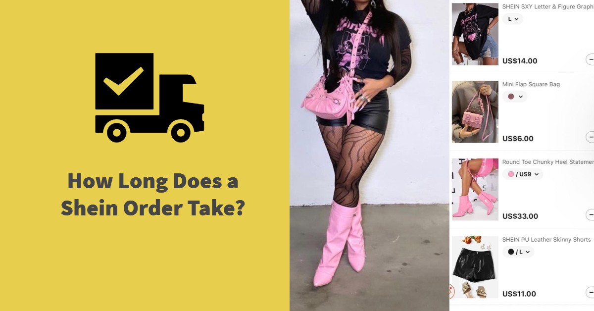 yellow background with shein products picture and written "How Long Does a Shein Order Take?"